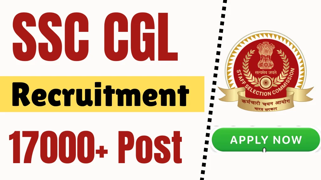 SSC CGL Recruitment 2024 करमचर चयन आयग न सजएल क 17727 पद पर