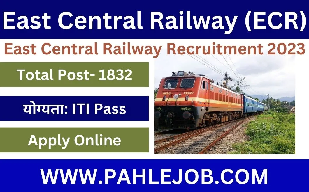 East Central Railway Recruitment 2023: Railway Apprentice Notification ...