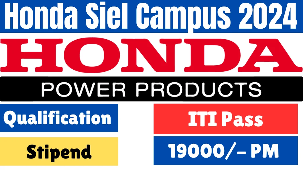 Honda Siel Power Recruitment 2024: ITI Offline Campus Placement - Pahle Job