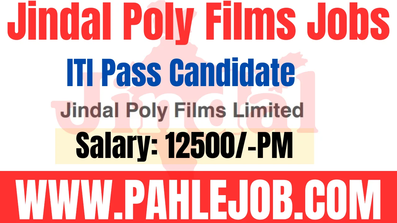 Jindal Poly Films Nashik Vacancy 2024 Offline Job Campus Placement