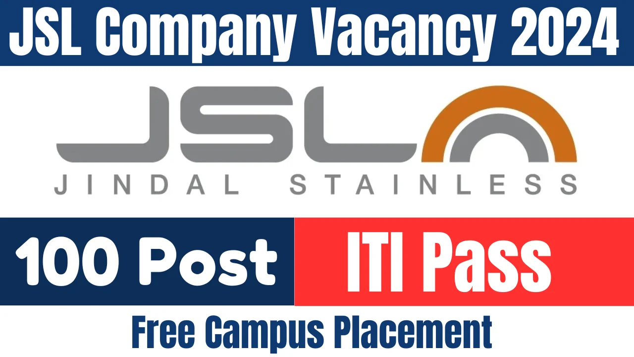 Jindal Stainless Steel Recruitment 2024