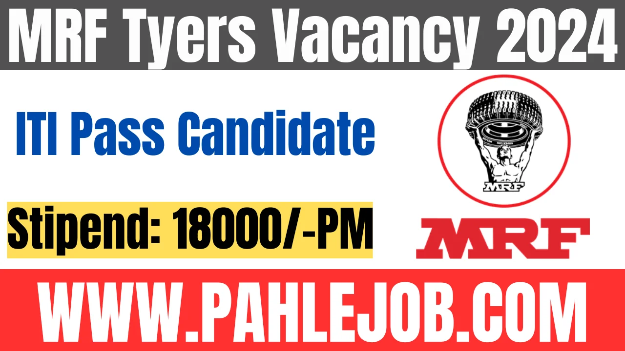 MRF Tyers Ltd Recruitment 2024