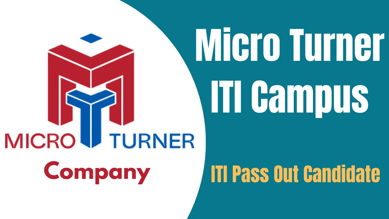 Micro Turner Company ITI Campus 2024