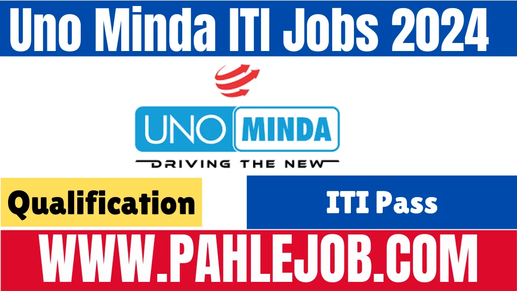 Uno Minda Recruitment 2024